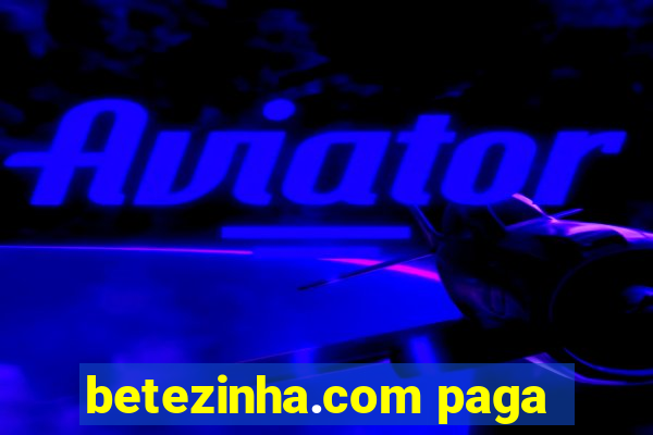 betezinha.com paga